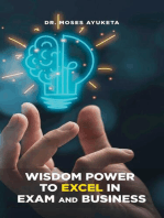 Wisdom Power to Excel in Exam and Business