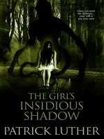 The Girl's Insidious Shadow