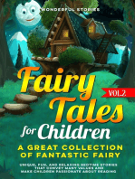 Fairy Tales for Children A great collection of fantastic fairy tales. (vol. 2): Unique, fun, and relaxing bedtime stories that convey many values and make children passionate about reading.