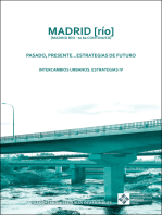 Madrid (Río): Pasado, presente...estrategias de futuro