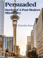 Persuaded: Stories of A Post-Modern Missionary