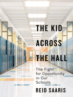 The Kid Across the Hall: The Fight for Opportunity in Our Schools