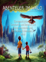 Abenteuer im Wald: Kurzgeschichten von Constantin und Benedict