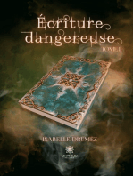 Ecriture dangereuse - Tome 2