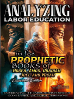 Analyzing Labor Education in the Prophetic Books of Hosea, Amos, Obadiah, Joel and Micah: The Education of Labor in the Bible, #19