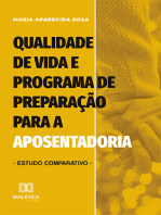 Qualidade de vida e Programa de Preparação para a Aposentadoria: estudo comparativo