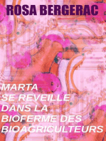 Marta se reveille dans la bioferme des bioagriculteurs