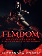 Femdom: Serve and Be Served A 2-in-1 Book About the FLR Lifestyle: Femdom Action, #3