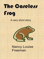 The Careless Frog
