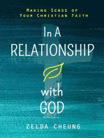 IN A RELATIONSHIP WITH GOD: Making Sense of Your Christian Faith