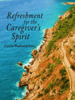 Refreshment for the Caregiver's Spirit