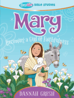 Mary: Becoming a Girl of Faithfulness - True Girl Bible Study