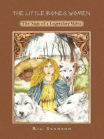 The Little Bones Women: The Saga of the Legendary Vlva