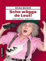 Scho wägga de Leut!