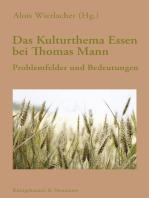 Das Kulturthema Essen bei Thomas Mann: Problemfelder und Bedeutungen