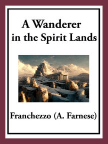 A Wanderer in the Spirit Lands