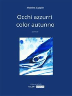 Occhi azzurri color autunno: Poesie