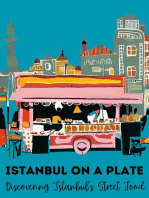 Istanbul on a Plate: Discovering Istanbul's Street Food