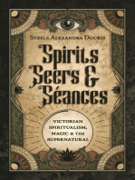 Spirits, Seers & Séances