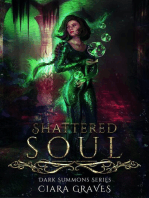 Shattered Soul: Darkness Summons, #3