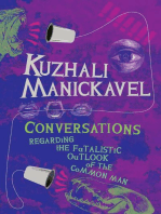 Conversations Regarding the Fatalistic of the Common Man