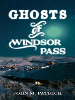 Ghosts of Windsor Pass