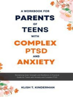 A Workbook for Parents of Teens with Complex PTSD and Anxiety