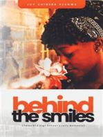 Behind the Smiles