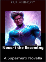 Nova-1 the Becoming