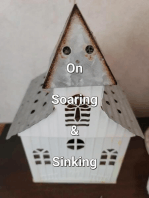On Soaring & Sinking