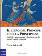 Il libro del principe e della principessa: La Bella Addormentata e la riscoperta dei simboli  degli archetipi
