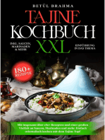 Tajine Kochbuch XXL: Mit insgesamt über 180+ Rezepten und einer großen Vielfalt an Saucen, Marinaden und mehr. Einfach orientalisch kochen mit dem Tajine Topf