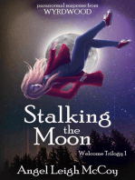 Stalking the Moon
