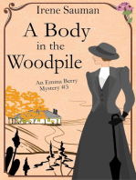 A Body in the Woodpile: Emma Berry Mysteries, #3