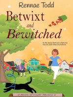 Betwixt and Bewitched