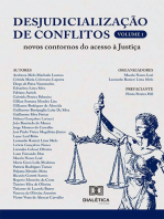 Desjudicialização de conflitos:  novos contornos do acesso à Justiça: – Volume 1