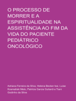 O Processo De Morrer E A Espiritualidade Na Assistência Ao Fim Da Vida Do Paciente Pediátrico Oncológico