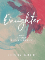 Daughter: Our Story Remembered