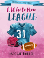 A Whole New League: Briarwood High, #2