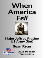WHEN AMERICA FELL: 2021 Prather Point Podcast Transcripts