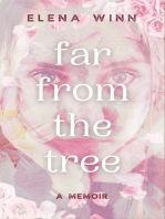 Far from the Tree: A Memoir