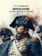 Napoleone. Gloria, Sangue e Lacrime