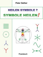 Heilen Symbole? Symbole Heilen!: Heilen Symbole - 2023