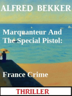 Marquanteur And The Special Pistol