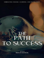 "The Path to Success: Embracing Change, Learning, and Fulfillment"
