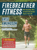 Firebreather Fitness: Work Your Body, Mind, and Spirit into the Best Shape of Your Life