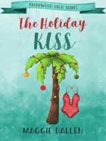 The Holiday Kiss: Briarwood High, #4