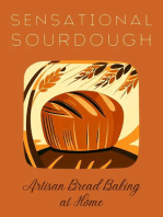 Sensational Sourdough: Artisan Bread Baking at Home