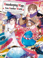 Housekeeping Mage from Another World: Making Your Adventures Feel Like Home! Volume 7