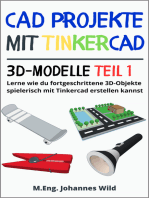 CAD Projekte mit Tinkercad | 3D-Modelle Teil 1: Lerne wie du fortgeschrittene 3D-Objekte spielerisch mit Tinkercad erstellst